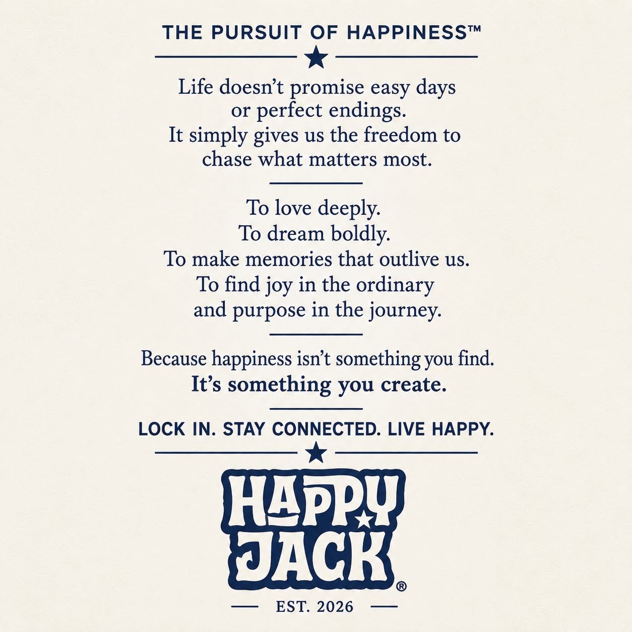 The Pursuit of Happiness manifesto — happiness isn't something you find, it's something you create
